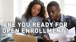 Are You Ready For Open Enrollment? | McGohan Brabender