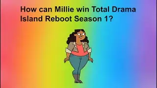 How can Millie win Season 1 of Reboot?