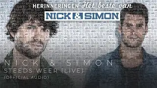 Nick & Simon - Steeds Weer (Uit Sterker in GelreDome) [Live] | Official Audio