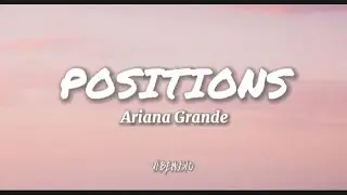 Ariana Grande - Positions (Lyrics) 🎵
