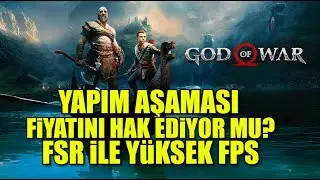 GOD OF WAR PC YAPIM AŞAMASI VE DETAYLI İNCELEME!