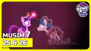 S7 | Ep. 25 & 26 | MLP:FIM Bahasa Indonesia