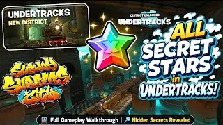 🌟 ALL SECRET STARS in UNDERTRACKS! 🚇✨ | Subway Surfers City Hidden Secrets Revealed 