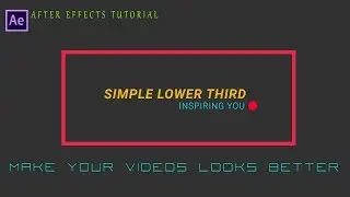 How to make a Lower Third in After Effects - Simple Lower Third Tutorial ( After Effects Tutorial )