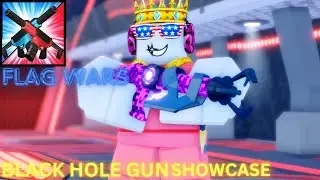 BLACK HOLE GUN SHOWCASE ROBLOX FLAG WARS
