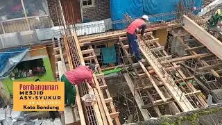 HARI KE 37+38 PEMBANGUNAN MESJID ASY SYUKUR RW 02 KEL CIJERAH KOTA BANDUNG