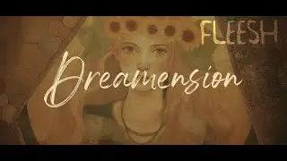 Fleesh - Dreamension (Official Video)