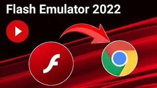 Flash Emulator 2022 For Google Chrome || How To Enable Flash Player In Google Chrome In 2022