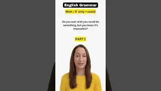 English Grammar: wish + could