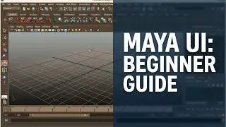 Maya Tutorial : Introduction to Maya UI