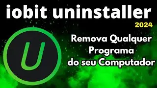 Como Remover Qualquer Programa do se Pc, IObit Uninstaller 2024