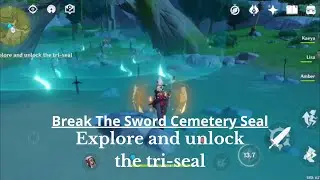 Exlore and unlock the tri-seal || Genshin Impact 