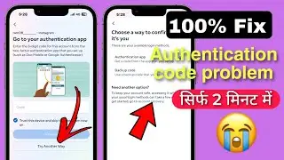 100% Fix Go to your authentication app Instagram problem || Two factor authentication instagram 2023