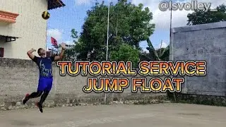 TUTORIAL SERVICE JUMP FLOAT BAGI PEMULA / How To Jump Float Serve