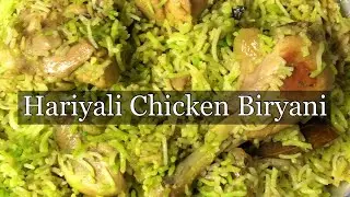 Hariyali Chicken Biryani | Karachi Biryani Recipe | How to make Chicken Biryani