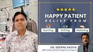 Patient Testimonial | Relief from Burning, Itching, & Watering of the eyes | Dr. Vaidya Eye Hospital