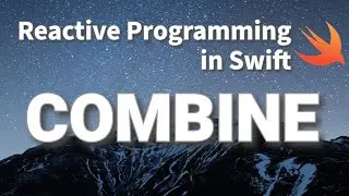 Combine: Swift'te Reaktif Programlama
