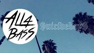 Suicideboys - Antarctica (BASS BOOSTED)