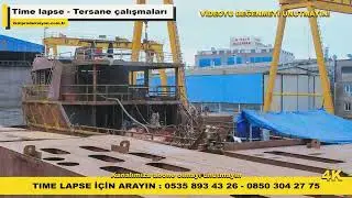 Time lapse - Tersane Üretim / İmalat Süreçleri - İKM Produksiyon