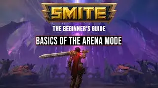 Basics on How to Play Smite's Arena Game-mode! | Smite Beginner's Guide