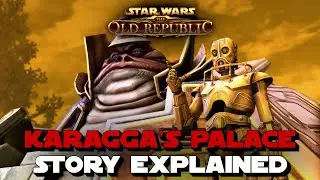 SWTOR: Karagga's Palace Story (SWTOR Operation Stories Explained)