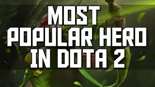 The Most Popular Hero In Dota 2