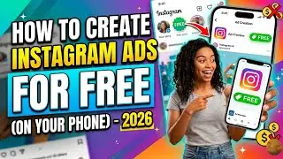 How to Create Instagram Ads for Free (on Your Phone) – 2026