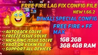 (1.66.2) FREE FIRE LAG FIX 1GB RAM | FREE FIRE LAG FIX CONFIG FILE 1GB,2GB,3GB,4GB RAM