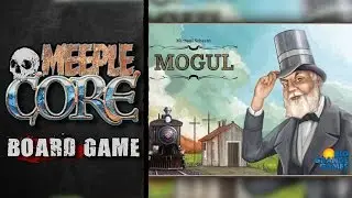 MeepleCore Podcast EP15 - Mogul