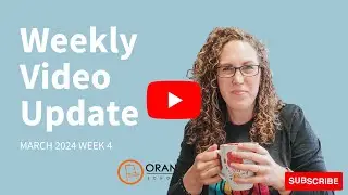 Weekly Video Update (March 2024 Week 4)
