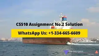 CS510 Assignment No. 2 Solution Fall 2022 - 2023