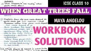 ICSE CLASS 10 | TREASURE CHEST | WORKBOOK SOLUTIONS 🏆 WHEN GREAT TREES FALL 🍁 MAYA ANGELOU 🌳 SOLVED