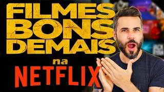 Os Melhores pra hoje,! Só Filmão pra Ver na Netflix - Bora