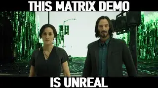 The Matrix Awakens full demo +ALL PLAQUES AND FEATURES