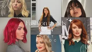 FASHION TRENDS 2024.Цвет волос