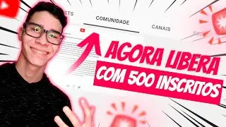 🆕A ABA COMUNIDADE do YouTube será LIBERADA para MUITOS CANAIS!