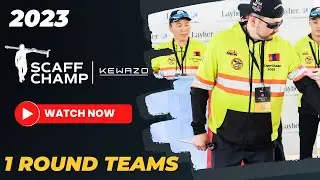 Scaffchamp 2023 Round 1 teams
