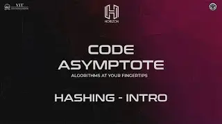 Hashing Introduction | Code Asymptote | ISTE-VIT