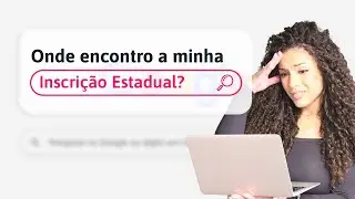 Onde encontro minha Inscrição Estadual?