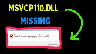 Fix MSVCP110 dll is missing from your computer English