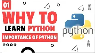 #1 Why To Learn Python ? | Python Tutorial For Beginners | Introduction To Python | Learn Python