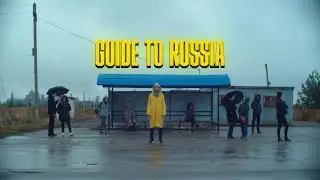 Guide to Russia