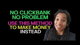 Clickbank Not Working? No Worries Use This Method Instead  Worldwide Free