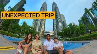 Unplanned, unexpected travel to Kuala Lumpur , Malaysia 🇲🇾