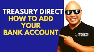 How to Add Your Bank Account on TreasuryDirect Step-by-Step