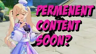 Hoyoverse is Thinking about adding Permanent Content In Genshin Impact