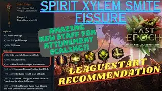 Expanding Dreadfull's Fissure Smite with Spirit Xylem! Season 3 Build Guide [Last Epoch 1.3]