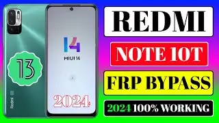 Redmi Note 10T Frp Bypass | Redmi Note 10T Frp Bypass Android 14 | Redmi Note 10T Frp Bypass 2024