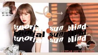 ✰tutorial sun blind effect✰ [picsart]