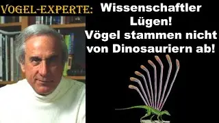 Alan Feduccia und die Dino-Vogel-Verschwörung (Vom Dino zum Vogel Special)